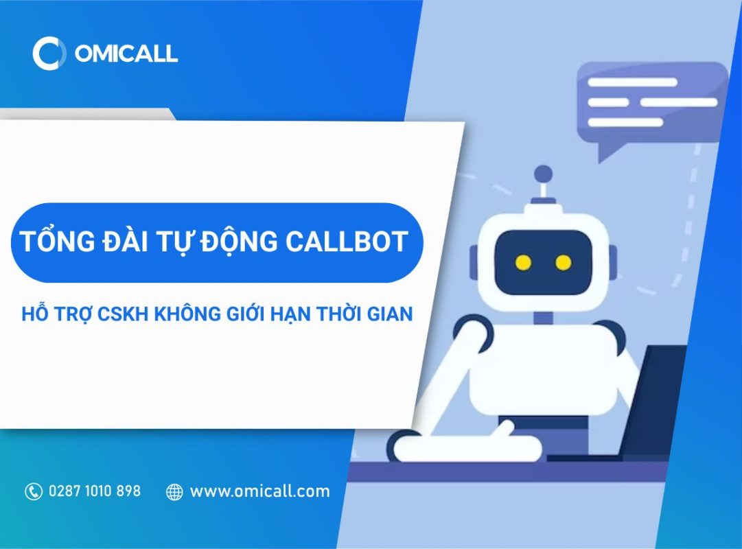 Tổng đài tự động Callbot - Giải pháp thông minh cho dịch vụ đặt hàng trực tuyến